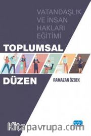 Toplumsal Düzen <br /> Vatandaşlık ve İnsan Hakları Eğitimi
