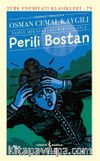 Perili Bostan - Toplu Hikayeleri (Birinci Cilt) (Karton Kapak)