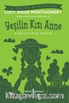Yeşilin Kızı Anne (Kısaltılmış Metin)