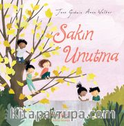 Sakın Unutma