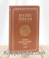Feyzü'l Furkan Tefsirli Kur'an-ı Kerim Meali (Sempatik Cep Boy - İnce Cilt) - Taba