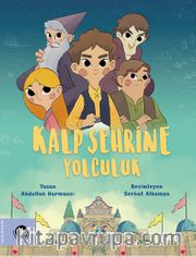 Kalp Şehrine Yolculuk