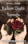 Kalbim Düştü Toprağa