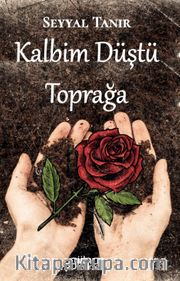 Kalbim Düştü Toprağa