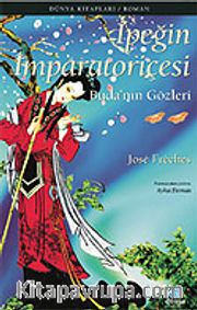 İpeğin İmparatoriçesi 2 / Buda'nın Gözleri