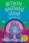 Bethlem Hastanesi Gizemi
