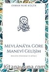 Mevlana'ya Göre Manevi Gelişim & Benliğin Dönüşümü ve Mi'racı