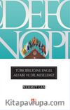 Türk Birliğine Engel Alfabe ve Dil Meselemiz