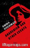 Anarchism And Other Essays
