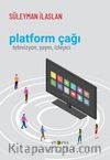 Platform Çağı & Televizyon, Yayın, İzleyici