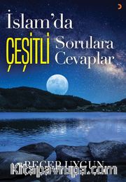 İslam’da Çeşitli Sorulara Çeşitli Cevaplar