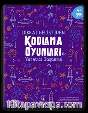 Dikkat Geliştiren Kodlama Oyunları ile Yaratıcı Düşünme