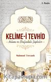 Kelime-i Tevhid Anlamı ve Etrafındaki Şüpheler