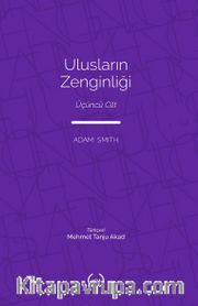 Ulusların Zenginliği (Tam Metin) (Üçüncü Cilt)