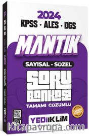 2024 KPSS - ALES - DGS Mantık Sayısal Sözel Tamamı Çözümlü Soru Bankası 