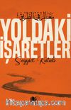 Yoldaki İşaretler