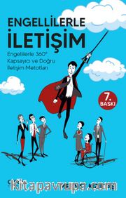 Engellilerle İletişim <br /> Engellilerle 360° Kapsayıcı ve Doğru İletişim Metotları