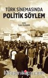 Türk Sinemasında Politik Söylem