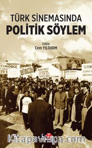 Türk Sinemasında Politik Söylem