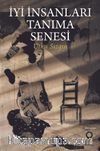 İyi İnsanları Tanıma Senesi