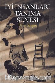 İyi İnsanları Tanıma Senesi