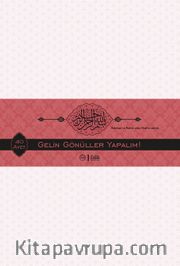 40 Ayet Gelin Gönüller Yapalım