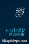 Sadelik Güzeldir