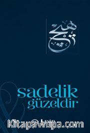 Sadelik Güzeldir