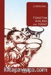 Tüketim Ahlakı ve İsraf