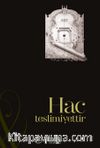 Hac Teslimiyettir