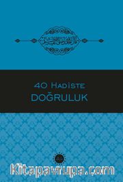 40 Hadiste Doğruluk 