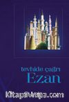 Tevhide Çağrı Ezan