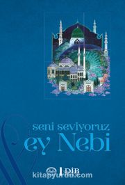 Seni Seviyoruz Ey Nebi