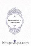 Peygamberimiz ve Vefa Toplumu