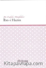 Bir Endülüs Mütefekkiri İbn-i Hazm 