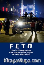 Fetö Din İstismarının Arkasına Gizlenen Terör Örgütü