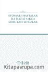 Stomalı Hastalar İle İlgili Sıkça Sorulan Sorular