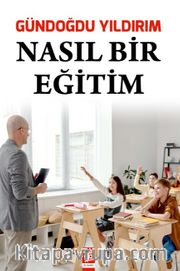 Nasıl Bir Eğitim
