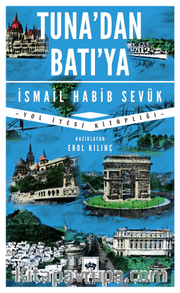Tuna'dan Batı'ya