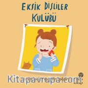 Eksik Dişliler Kulübü