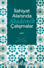İlahiyat Alanında Akademik Çalışmalar