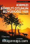 Kırmızı Eğrelti Otunun Büyüdüğü Yer