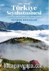 100. Yılında Türkiye Seyahatnamesi