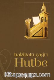 Hakikate Çağrı Hutbe