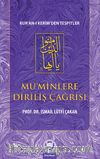 Mü’minlere Diriliş Çağrısı