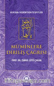 Mü’minlere Diriliş Çağrısı