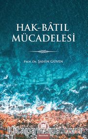 Hak-Batıl Mücadelesi