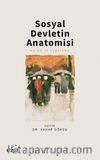 Sosyal Devletin Anatomisi & Kuram ve Uygulama