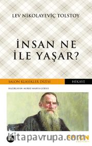 İnsan Ne ile Yaşar ?
