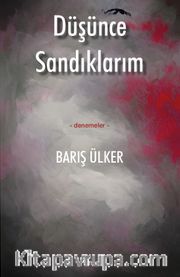 Düşünce Sandıklarım